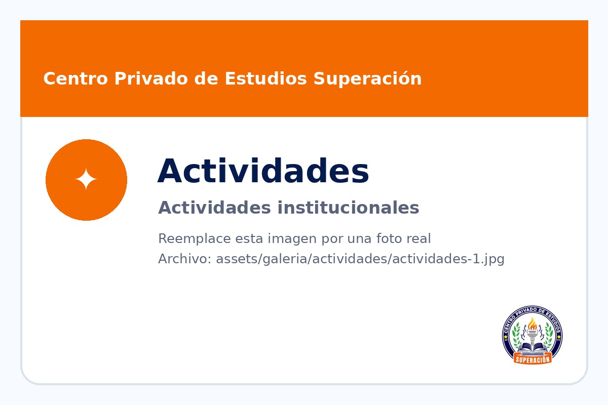 Fotografía de actividades del Centro Privado de Estudios Superación